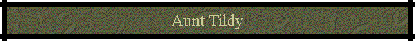Aunt Tildy