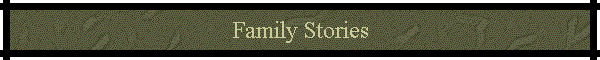 Family Stories